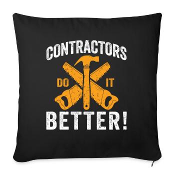 Contractors Do It Better Construction Handyman - Sofa pillowcase 17,3'' x 17,3'' (45 x 45 cm) - black - Front