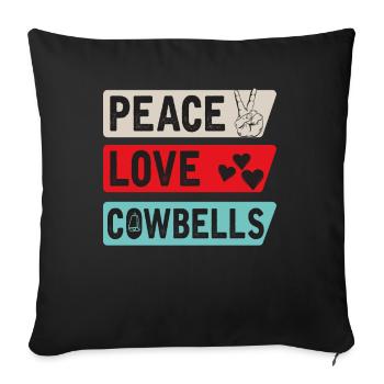 Peace Love Cowbells Country Music - Sofakissenbezug 45 x 45 cm - Schwarz - Vorne