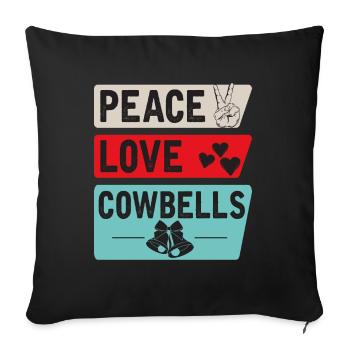 Peace Love Cowbells Country Music - Sofakissenbezug 45 x 45 cm - Schwarz - Vorne