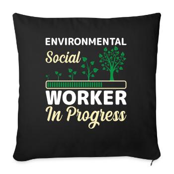 Environmental Social Worker In Progress Profession - Sofakissenbezug 45 x 45 cm - Schwarz - Vorne