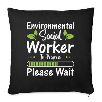 Environmental Social Worker In Progress Profession - Sofakissenbezug 45 x 45 cm - Schwarz - Vorne
