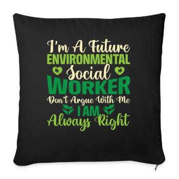 Environmental Social Worker Job Environmentalist - Sofakissenbezug 45 x 45 cm - Schwarz - Vorne