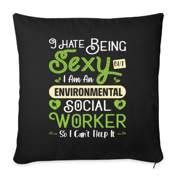 Environmental Social Worker Job Environmentalist - Sofakissenbezug 45 x 45 cm - Schwarz - Vorne