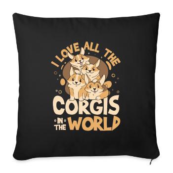 I love all the corgis in the world - Sofa pillowcase 17,3'' x 17,3'' (45 x 45 cm) - black - Front