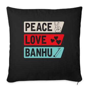 Peace Love Banhu Stringed Instrument - Sofa pillowcase 17,3'' x 17,3'' (45 x 45 cm) - black - Front