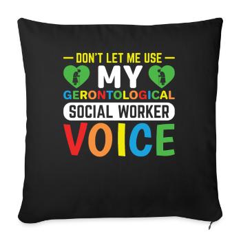 Gerontological Social Worker Job Gerontology - Sofakissenbezug 45 x 45 cm - Schwarz - Vorne