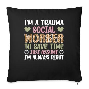 Trauma Travailleur social Profession Emploi Santé mentale - Housse de coussin décorative 45 x 45 cm - noir - Devant