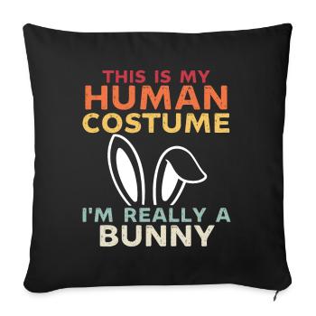 C’est mon costume humain je suis vraiment un lapin - Housse de coussin décorative 45 x 45 cm - noir - Devant