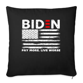 Biden Pay More Live Worse - Sofa pillowcase 17,3'' x 17,3'' (45 x 45 cm) - black - Front