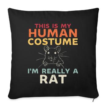 C’est mon costume humain je suis vraiment un rat - Housse de coussin décorative 45 x 45 cm - noir - Devant