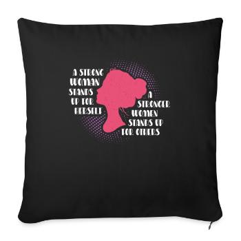 Strong women stand up for justice - Sofa pillowcase 17,3'' x 17,3'' (45 x 45 cm) - black - Front