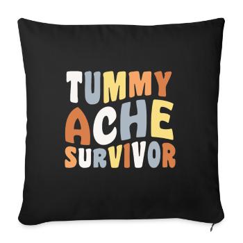 Bauchschmerzen Survivor Zitat - Sofakissenbezug 45 x 45 cm - Schwarz - Vorne
