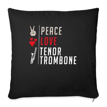 Peace Love Tenor Trombone Instrument - Sofa pillowcase 17,3'' x 17,3'' (45 x 45 cm) - black - Front