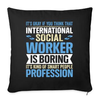International Social Worker Occupation Profession - Sofa pillowcase 17,3'' x 17,3'' (45 x 45 cm) - black - Front