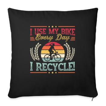 J’utilise mon vélo tous les jours, je fais du vélo à vélo. - Housse de coussin décorative 45 x 45 cm - noir - Devant
