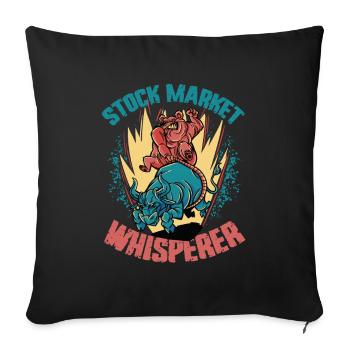 Stock Market Whisperer Stock Trader Bulle und Bär - Sofakissenbezug 45 x 45 cm - Schwarz - Vorne