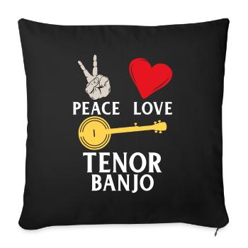 Peace Love Tenor Banjo Music Instrument - Sofakissenbezug 45 x 45 cm - Schwarz - Vorne