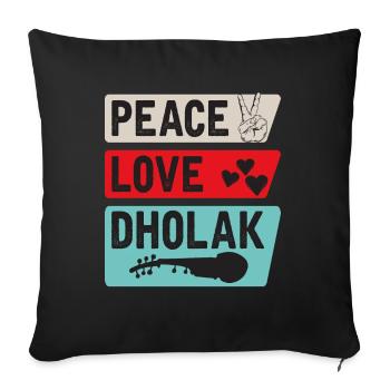 Peace Love Dholak Instrument de musique de tambour - Housse de coussin décorative 45 x 45 cm - noir - Devant