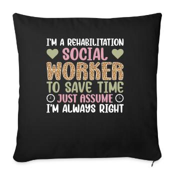 Rehabilitation Social Worker Occupation Job Rehab - Sofa pillowcase 17,3'' x 17,3'' (45 x 45 cm) - black - Front