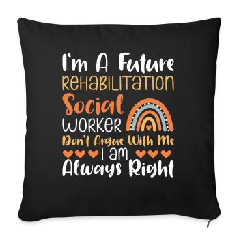 Future Rehabilitation Social Worker Social Working - Sofa pillowcase 17,3'' x 17,3'' (45 x 45 cm) - black - Front
