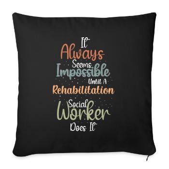 Réadaptation Travailleur social Profession Emploi Réadaptation - Housse de coussin décorative 45 x 45 cm - noir - Devant