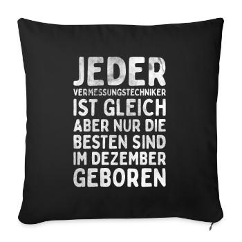 Vermessungstechniker Landvermesser Tolle - Sofakissenbezug 45 x 45 cm - Schwarz - Vorne