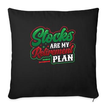 Stocks are my retirement plan - Sofa pillowcase 17,3'' x 17,3'' (45 x 45 cm) - black - Front