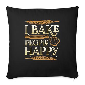 I Bake People Happy Baking Lovers - Sofa pillowcase 17,3'' x 17,3'' (45 x 45 cm) - black - Front