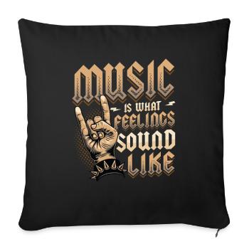 Musik Ist, Was Gefühle Wie Rock And Roll Klingen - Sofakissenbezug 45 x 45 cm - Schwarz - Vorne