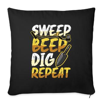 Sweep Beep Dig Repeat, treasure hunt metal. - Sofa pillowcase 17,3'' x 17,3'' (45 x 45 cm) - black - Front