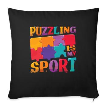 Puzzles is my sport, puzzle lover. - Sofa pillowcase 17,3'' x 17,3'' (45 x 45 cm) - black - Front