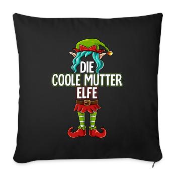 Coole Mutter Elfe Partnerlook Weihnachten - Sofakissenbezug 45 x 45 cm - Schwarz - Vorne