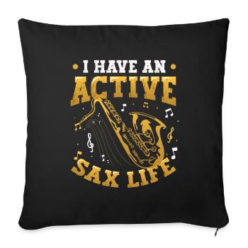 J’ai une vie active de saxophone, le saxophone jazz. - Housse de coussin décorative 45 x 45 cm - noir - Devant
