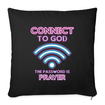 Connecté à Dieu, mot de passe, prière. - Housse de coussin décorative 45 x 45 cm - noir - Devant