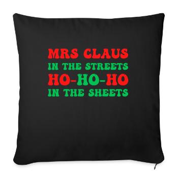 Mme Claus dans les rues Ho Ho Ho Ho Dans les draps, - Housse de coussin décorative 45 x 45 cm - noir - Devant