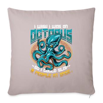 slap 8 people at once octopi funny octopus - Sofa pillowcase 17,3'' x 17,3'' (45 x 45 cm) - light taupe - Front