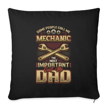 Mechanic, the most important Call Me Dad, car - Sofa pillowcase 17,3'' x 17,3'' (45 x 45 cm) - black - Front