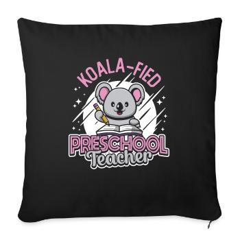 Koala-fied Koala Proud Preschool Teacher - Sofa pillowcase 17,3'' x 17,3'' (45 x 45 cm) - black - Front