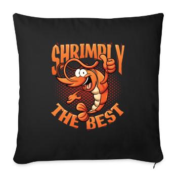 Shrimply Les meilleures crevettes de fruits de mer - Housse de coussin décorative 45 x 45 cm - noir - Devant