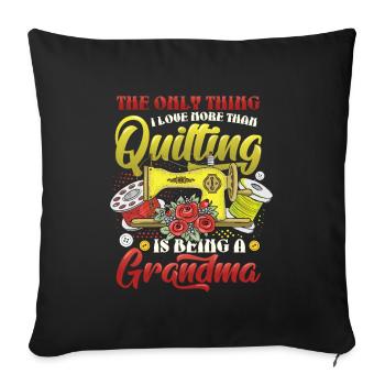 Nähen Quilter Oma Quilten - Sofakissenbezug 45 x 45 cm - Schwarz - Vorne