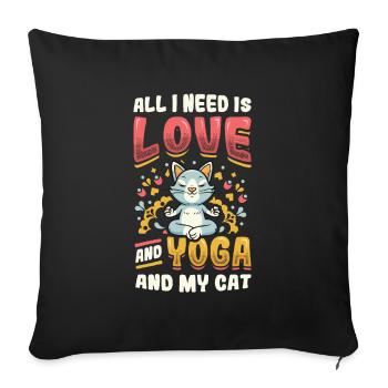 All I need is love, yoga and cat - Sofa pillowcase 17,3'' x 17,3'' (45 x 45 cm) - black - Front