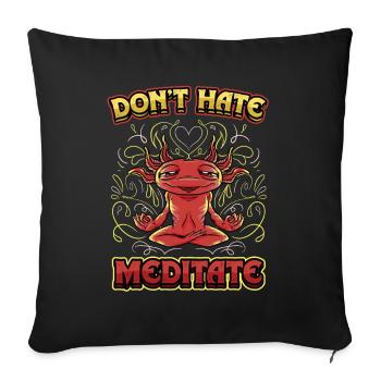 Don't Hate Meditate Kundalini Yoga - Sofa pillowcase 17,3'' x 17,3'' (45 x 45 cm) - black - Front