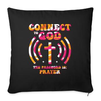 Connecté à Dieu, mot de passe, prière. - Housse de coussin décorative 45 x 45 cm - noir - Devant
