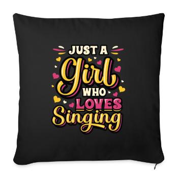 Just A Girl Who Loves Singing, Choir Singer Girl - Sofa pillowcase 17,3'' x 17,3'' (45 x 45 cm) - black - Front