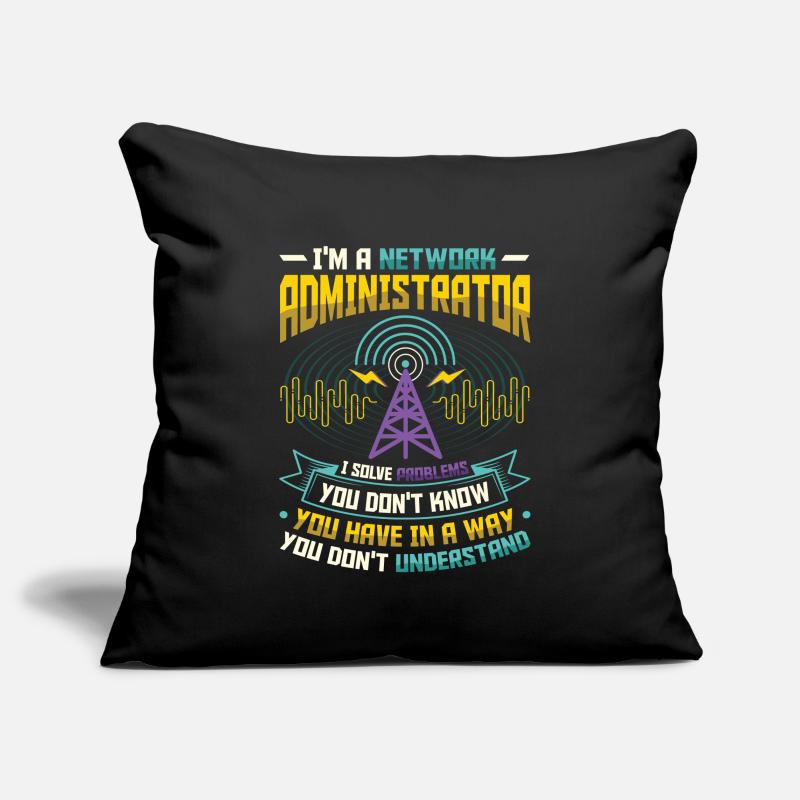 Solve problems It-support network administrator Sofa pillowcase 17,3'' x 17,3'' (45 x 45 cm)