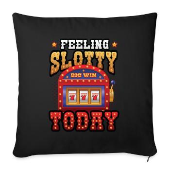 Feeling Slotty Today, Jeu, Machine à sous - Housse de coussin décorative 45 x 45 cm - noir - Devant