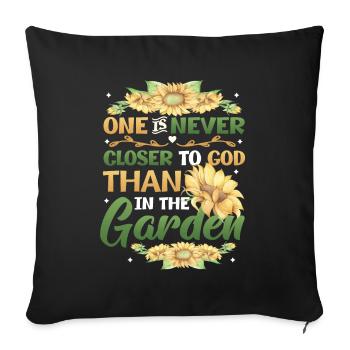 Vous n’êtes jamais plus proche de Dieu que dans le jardin - Housse de coussin décorative 45 x 45 cm - noir - Devant