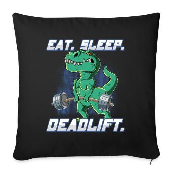 T-Rex Bodybuilding Fitness Gym Deadlift - Sofakissenbezug 45 x 45 cm - Schwarz - Vorne