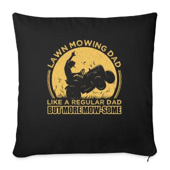 Lawn Mowing Dad - Sofa pillowcase 17,3'' x 17,3'' (45 x 45 cm) - black - Front