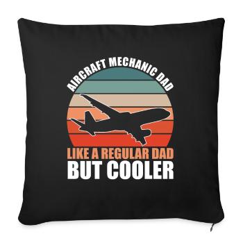 Aircraft technician and father - Sofa pillowcase 17,3'' x 17,3'' (45 x 45 cm) - black - Front